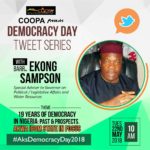Organized by Coalition of Online Publishers Akwa Ibom State (COOPA) and tagged ‘DEMOCRACY DAY Tweet Series