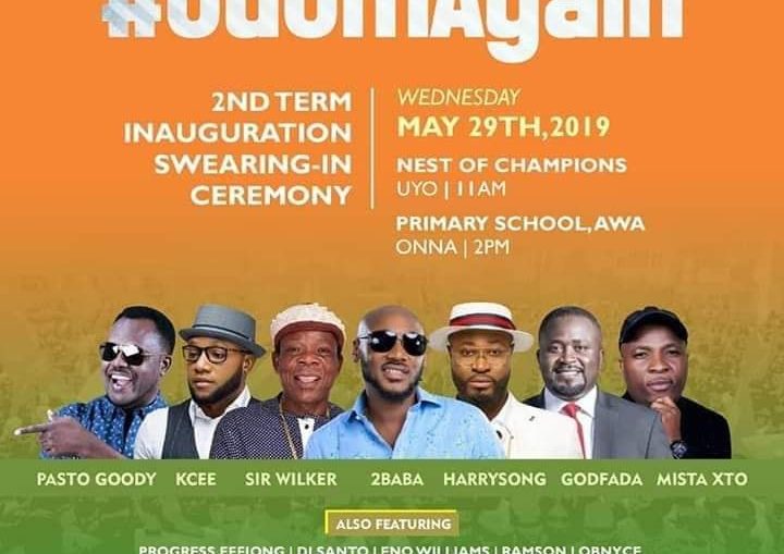 Entertainers for Udom 2019 Inauguration ceremonies